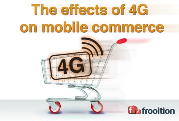 The effects of 4G on mobile commerce