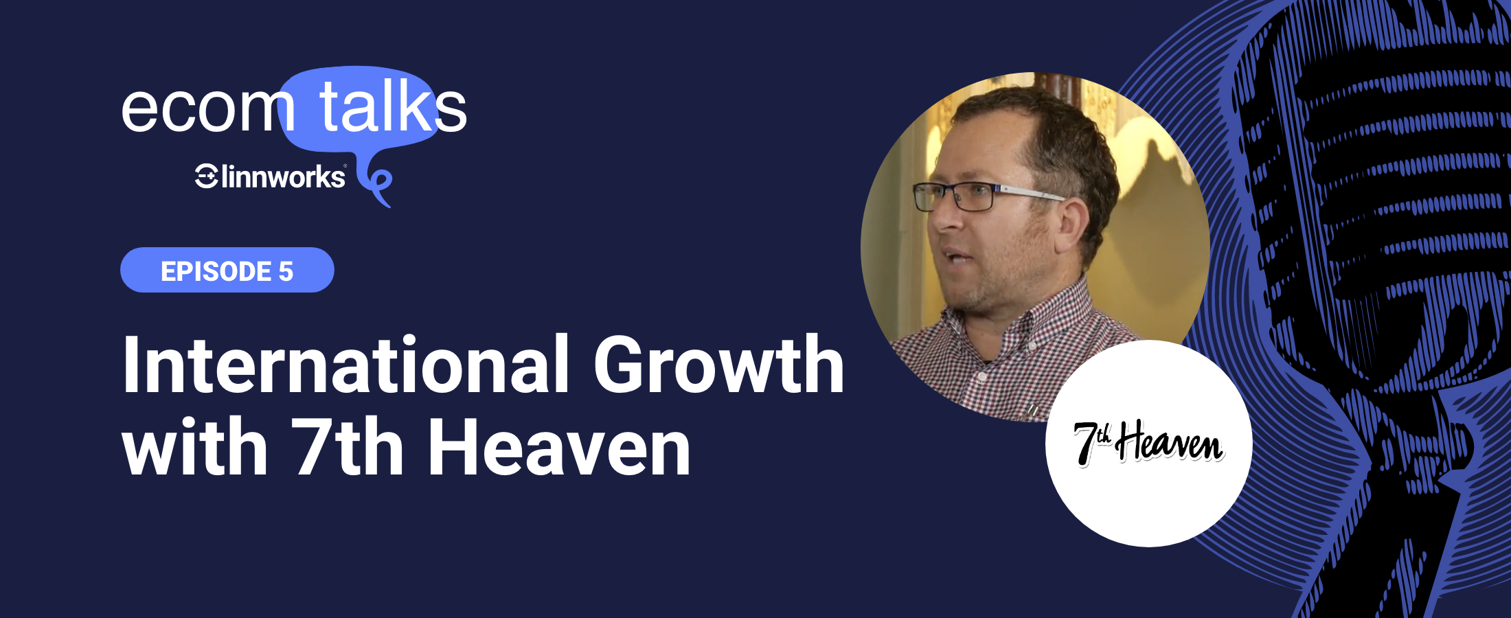ecom talks 7th heaven