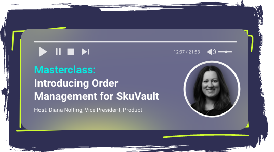 skuvault core order management webinar