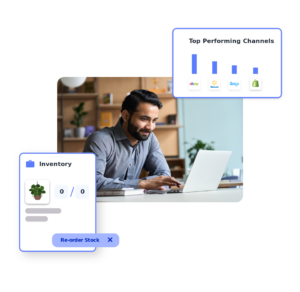 A person working on a laptop with two overlay graphics: one displaying 'Top Performing Channels' with bar graphs for eBay, Amazon, Google, and Shopify; the other showing 'Inventory' with a plant image, the numbers '0 / 0', and a 'Re-order Stock' button.