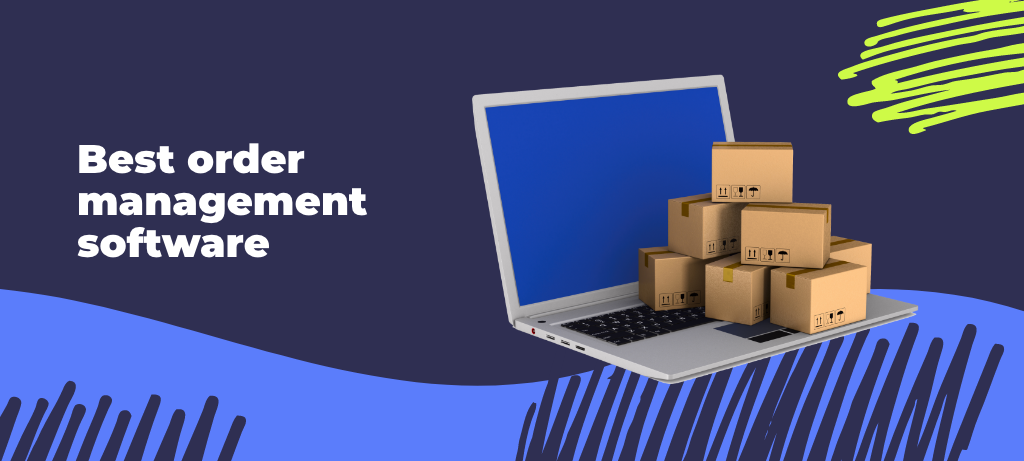 best order management software