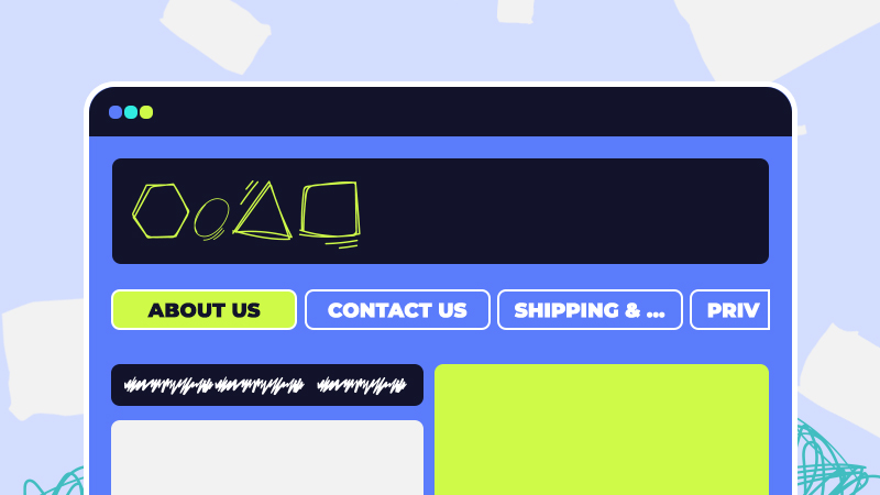 Illustration of a website layout featuring a navigation bar with abstract shapes, buttons labeled 'About Us,' 'Contact Us,' 'Shipping & ...,' and 'Priv,' against a light blue background with white and teal design elements.