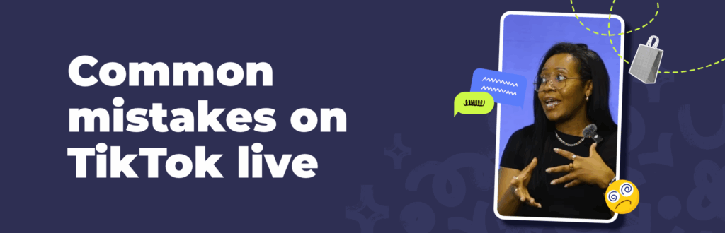common mistakes on tiktok live